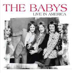 The Babys : Live in America